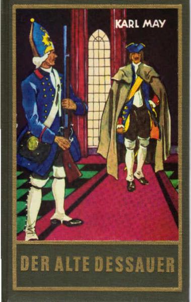 Der alte Dessauer, Band 42 der Gesammelten Werke: Humoresken Band 42 der Gesammelten Werke (Karl Mays Gesammelte Werke)