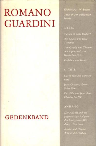 Romano Guardini : Ein Gedenkbuch mit e. Ausw. aus s. Werk.