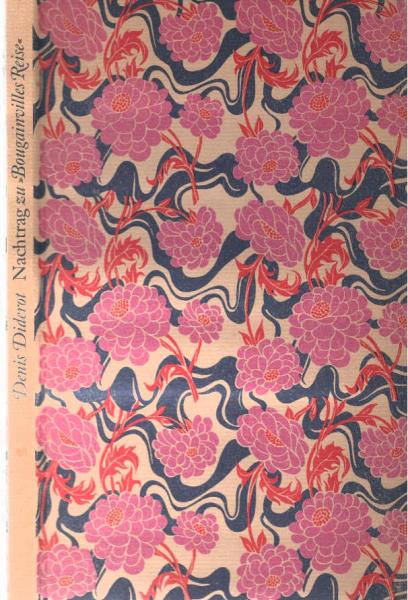 Nachtrag zu "Bougainvilles Reise" oder Gespräch zwischen A. & B. über die Unsitte, moralische Ideen an gewisse physische Handlungen zu knüpfen, zu denen sie nicht passen.