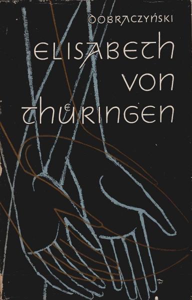 Elisabeth von Thüringen : Roman.