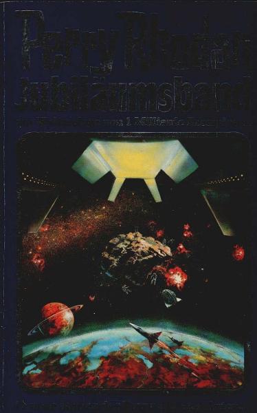 Perry-Rhodan-Jubiläumsband; Teil: 6., 10 neue Stories der Perry-Rhodan-Autoren : Zur Weltauflage von 1 Milliarde Exemplaren