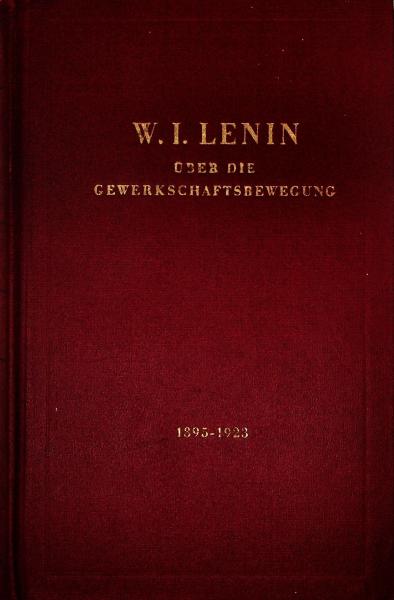 Über die Gewerkschaftsbewegung : 1895-1923.