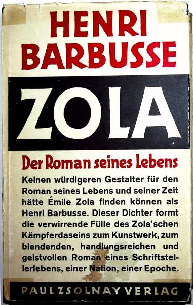 Zola : Der Roman seines Lebens ; [Einzig berecht. Übers. aus d. Franz.].