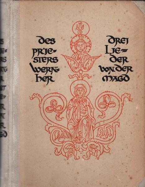 Des Priesters Wernher drei Lieder von der Magd.