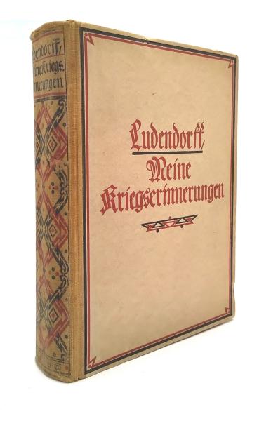 Meine Kriegserinnerungen 1914-1918.