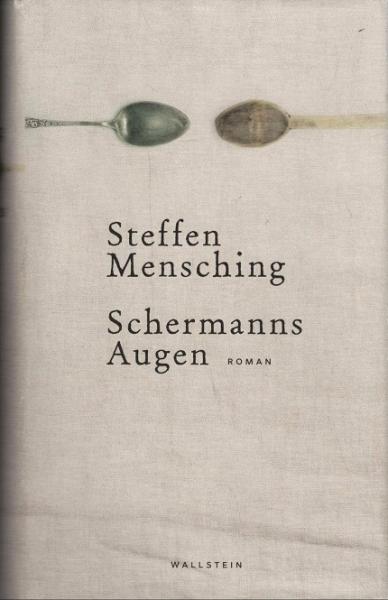 Schermanns Augen : Roman.
