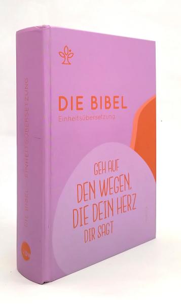 Die Bibel : Einheitsübersetzung der Heiligen Schrift.