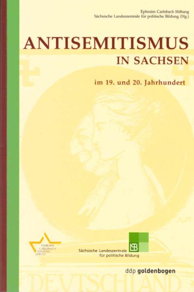 Antisemitismus in Sachsen im 19. und 20. Jahrhundert.
