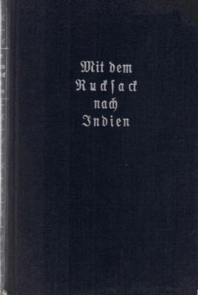 Mit dem Rucksack nach Indien.