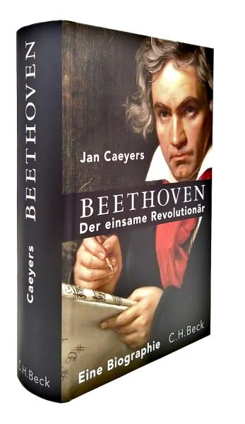 Beethoven : der einsame Revolutionär : eine Biographie.