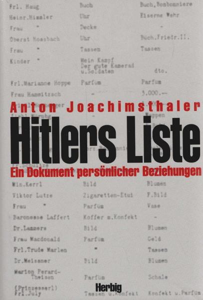 Hitlers Liste : ein Dokument persönlicher Beziehungen.