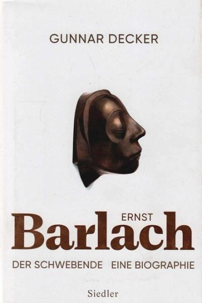Ernst Barlach : der Schwebende : eine Biographie.