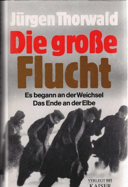 Die grosse Flucht.