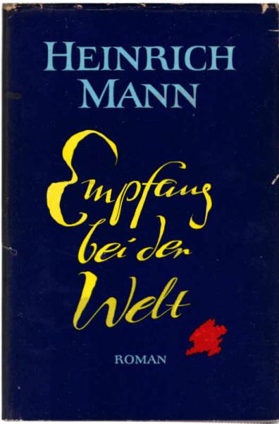 Empfang bei der Welt : Roman.