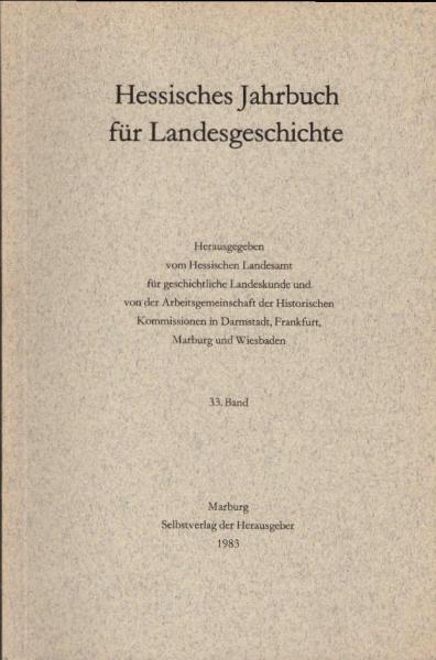 Hessisches Jahrbuch für Landesgeschichte 33. Band (1983).