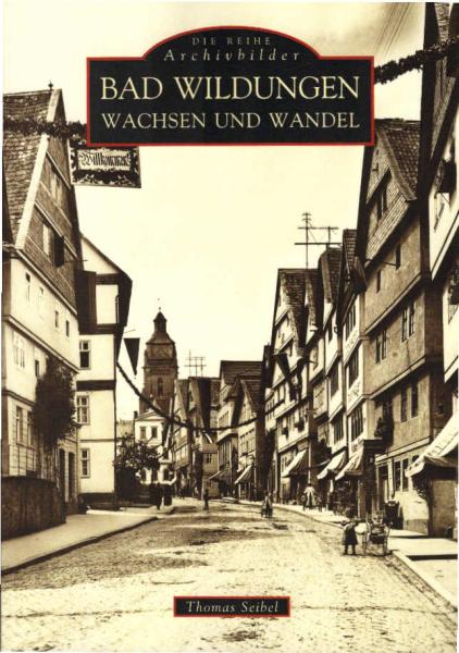 Bad Wildungen : Wachsen und Wandel.