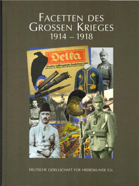 Facetten des Grossen Krieges 1914-1918 : sozialpolitische und militärhistorische Beiträge