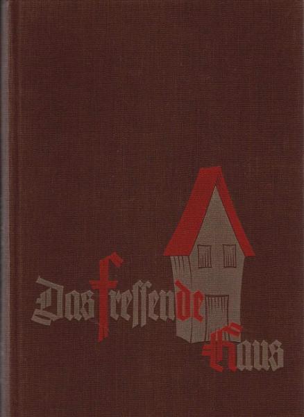 Das fressende Haus : Roman.