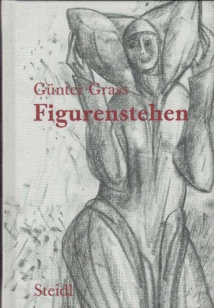 Figurenstehen : eine Legende.