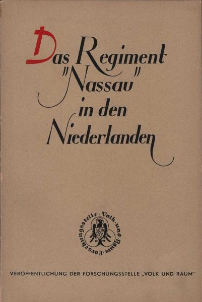 Das Regiment "Nassau" in den Niederlanden