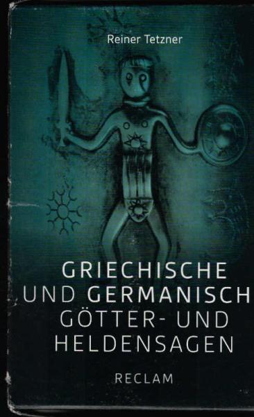 Griechische und germanische Götter- und Heldensagen.