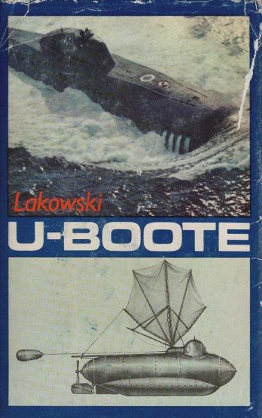 U-Boote : zur Geschichte e. Waffengattung d. Seestreitkräfte.