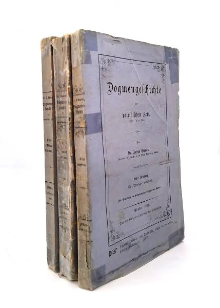 Dogmengeschichte der patristischen Zeit. Lieferungen 1-3 (so komplett)