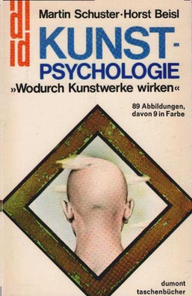 Kunst-Psychologie : wodurch Kunstwerke wirken.