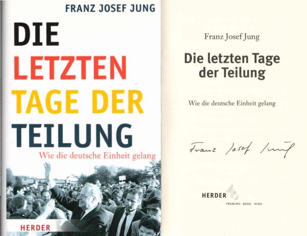 Die letzten Tage der Teilung : wie die deutsche Einheit gelang.