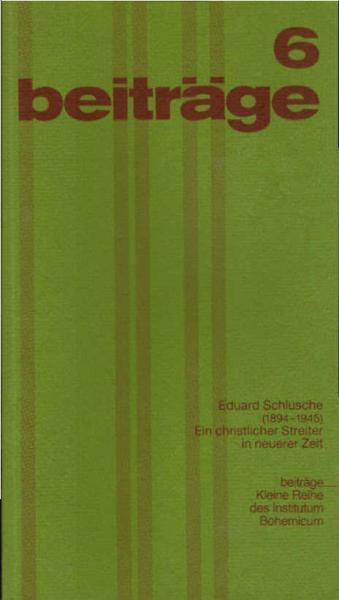Eduard Schlusche : (1894 - 1945) ; e. christl. Streiter in neuerer Zeit.