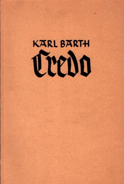 Credo : die Hauptprobleme der Dogmatik, dargestellt im Anschluß an das Apostolische Glaubensbekenntnis ; 16 Vorlesungen, gehalten an der Universität Utrecht im Februar und März 1935.