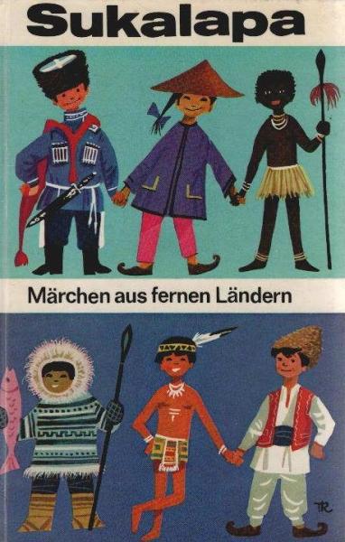 Sukalapa : Märchen aus fernen Ländern.
