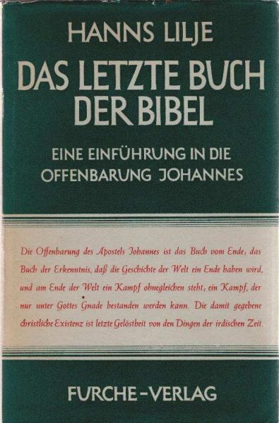 Das letzte Buch der Bibel : Eine Einf. in d. Offenbarung Johannes.