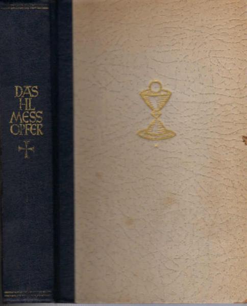 Das heilige Messopfer.