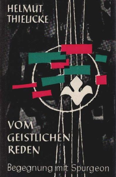 Vom geistlichen Reden. Begegnung mit Spurgeon