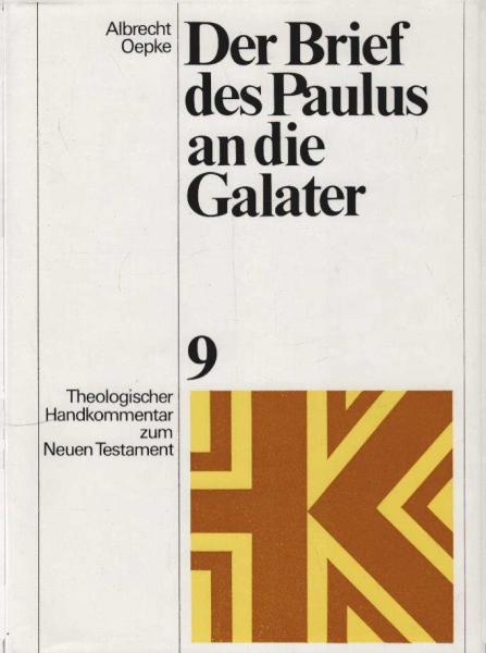 Der Brief des Paulus an die Galater.