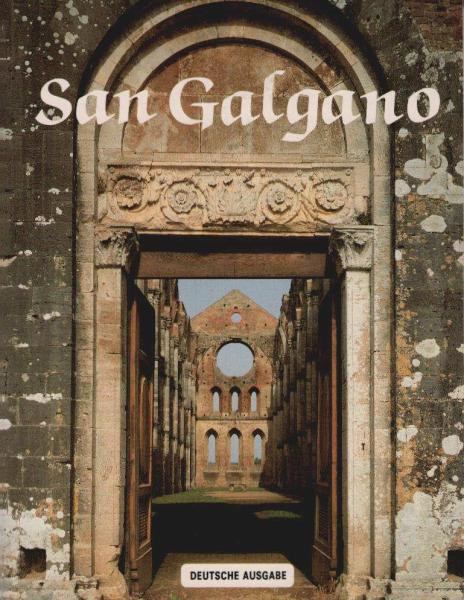 San Galgano. Deutsche Ausgabe