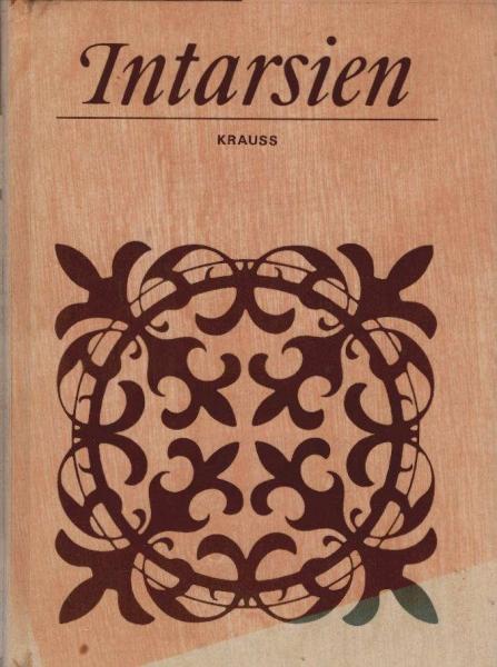 Intarsien : Herkunft, Herstellung, Verwendung.