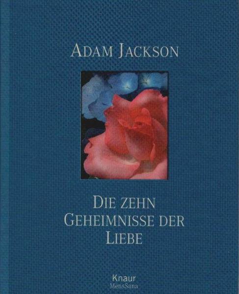 Die zehn Geheimnisse der Liebe.