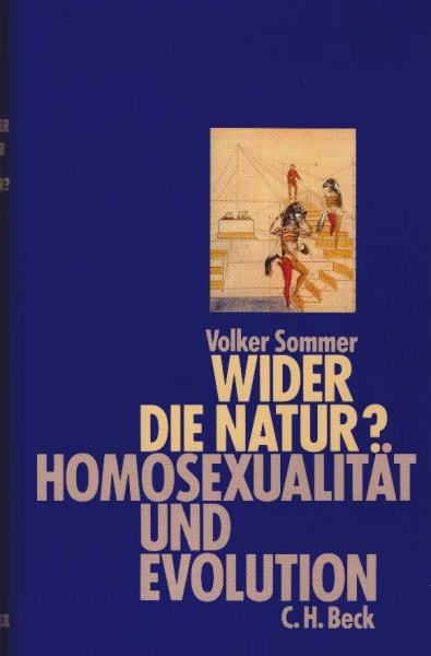 Wider die Natur? Homosexualität und Evolution.