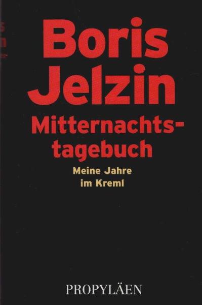Mitternachtstagebuch : meine Jahre im Kreml.
