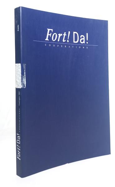 Fort! Da! : cooperations ; 20 internationale Künstler.
