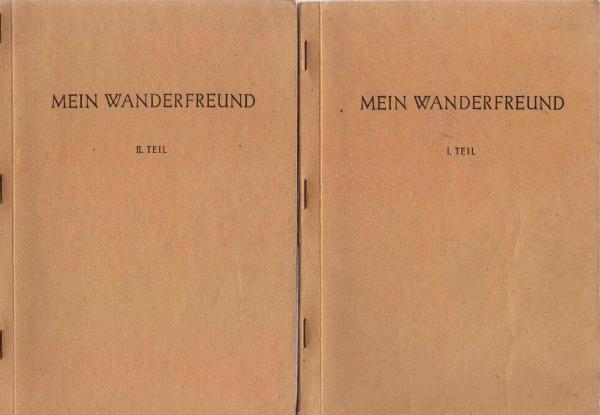 Mein Wanderfreund. Ein Lesebuch für das 3. und 4. Schuljahr. Teile 1 und 2.