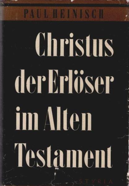 Christus, der Erlöser im Alten Testament.
