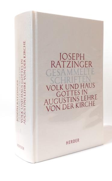 Gesammelte Schriften; Teil: Bd. 1., Volk und Haus Gottes in Augustins Lehre von der Kirche : die Dissertation und weitere Studien zu Augustinus und zur Theologie der Kirchenväter.