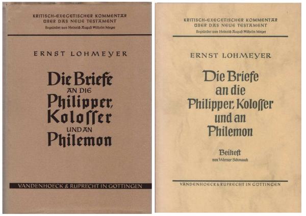 Die Briefe an die Philipper, an die Kolosser und an Philemon. Hauptband + Beiheft