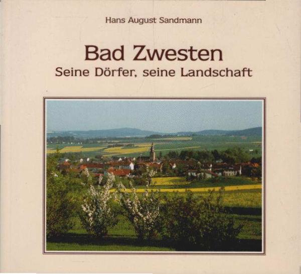 Bad Zwesten : seine Dörfer, seine Landschaft.