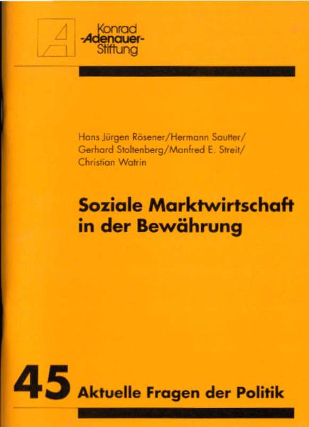 Soziale Marktwirtschaft in der Bewährung.