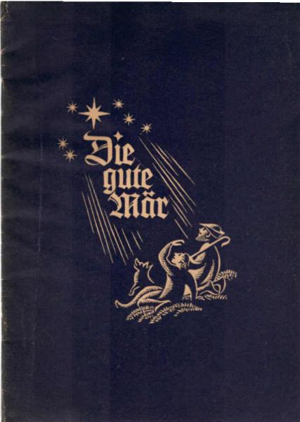 Die gute Mär : Eine Weihnachtsgabe.