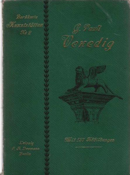 Venedig (= Berühmte Kunststätten; 2)